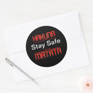Pegatina Redonda Hakuna Matata Mantente Seguro