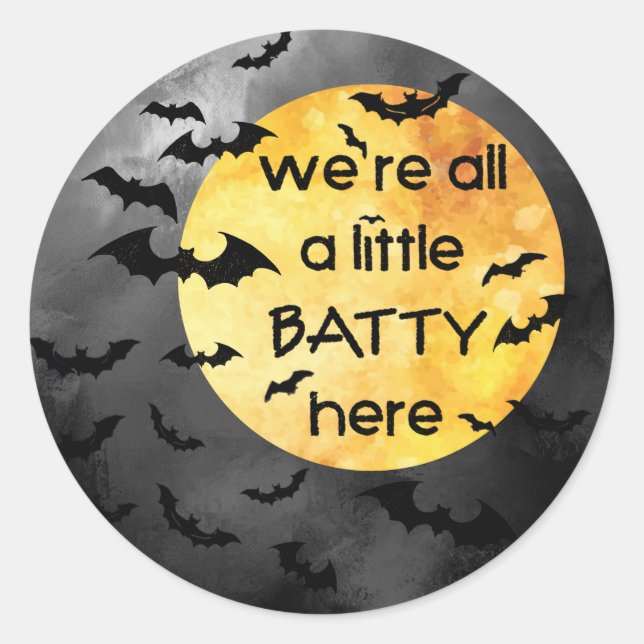 Pegatina Redonda Halloween es divertido decir Bats Batty (Anverso)