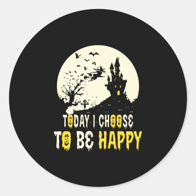 Pegatina Redonda Halloween Hoy Elijo Ser Feliz (Anverso)