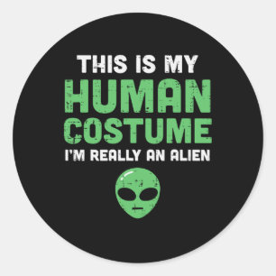 Pegatina Redonda Halloween Human Costume Im Alien Funny Hombres Muj