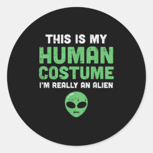 Pegatina Redonda Halloween Human Costume Im Alien Funny Hombres Muj