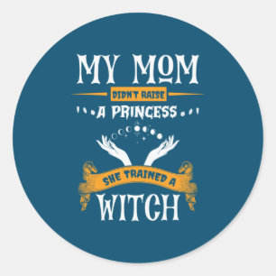Pegatina Redonda Halloween Mi mamá entrenó un cumpleaños de brujas