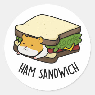 Pegatina Redonda Ham Sandwich Funny Hamster Pun