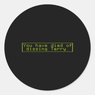 Pegatina Redonda Han Muerto De Dissing Terry