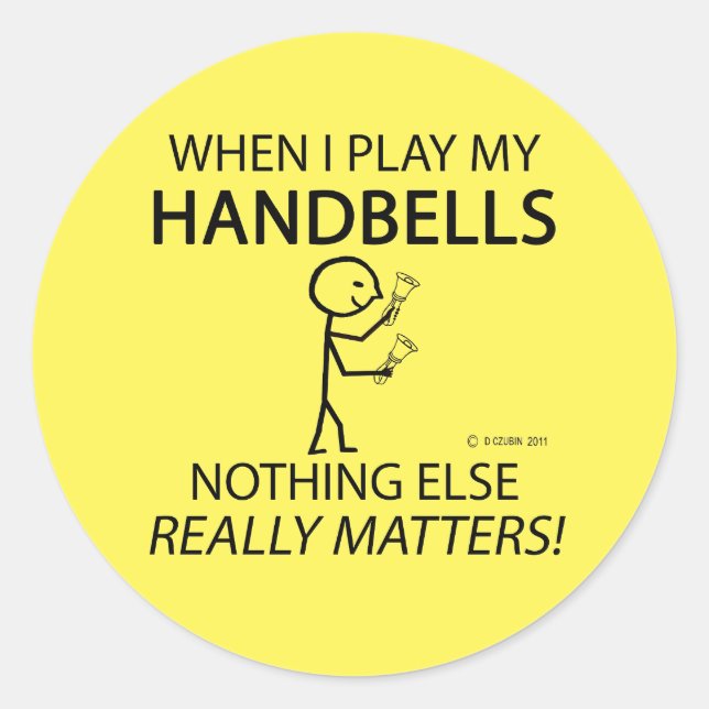 Pegatina Redonda Handbells Nothing Else Matters Classic Round Stick (Anverso)