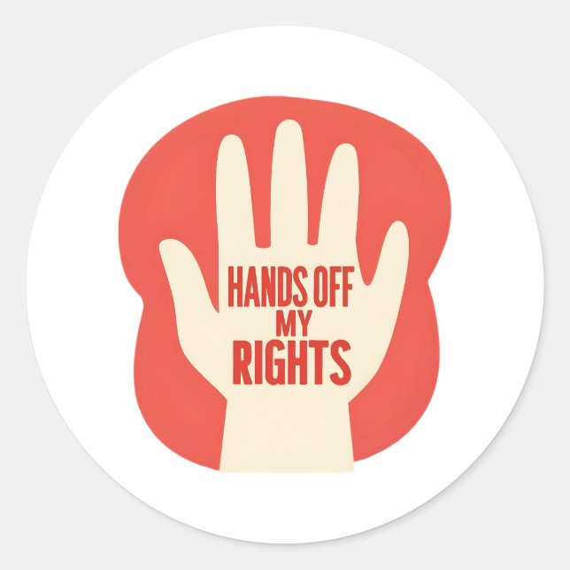 Pegatina Redonda Hands Off My Rights – Equality  (Anverso)