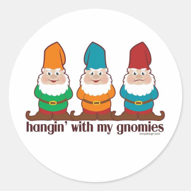 Pegatina Redonda Hangin' con mis gnomos (Anverso)