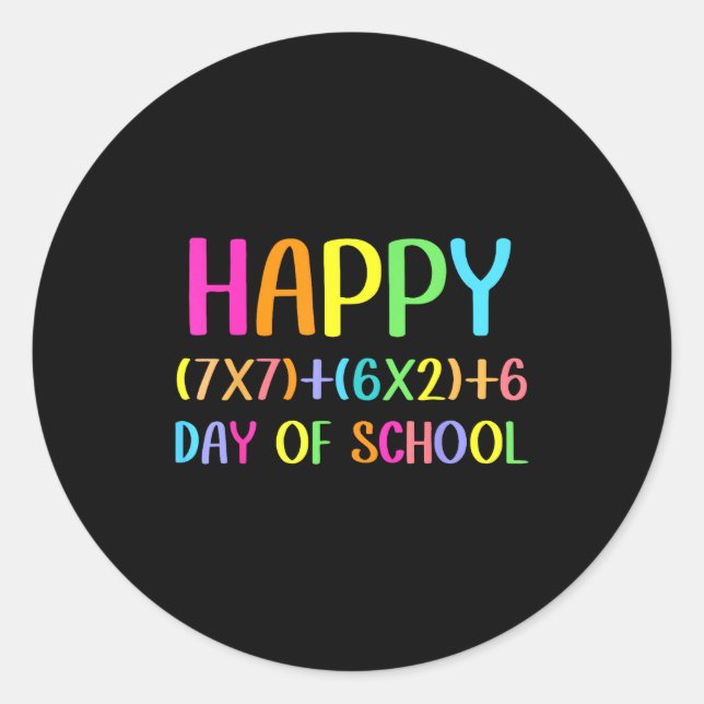 Pegatina Redonda Happy 67 Days Of School Math Teacher Students Six  (Anverso)