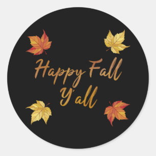 Pegatina Redonda Happy Fall Y'all Otoño Maple Leaf