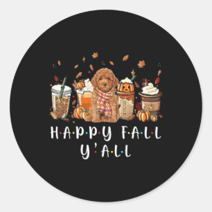 Pegatina Redonda Happy Fall Y'all Poodle Dog Coffkin Pumpkin Fall A