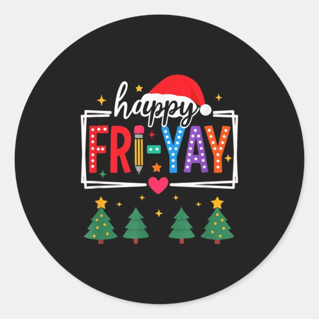 Pegatina Redonda Happy Fri-yay Christmas Teacher Festive Holiday Sc (Anverso)