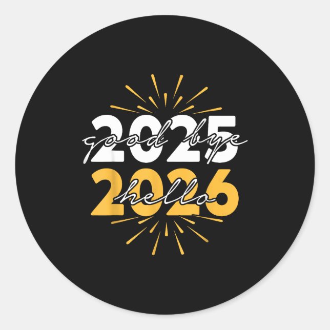 Pegatina Redonda Happy New Year 2026 Goodbye 2025 Hello 2026  (Anverso)