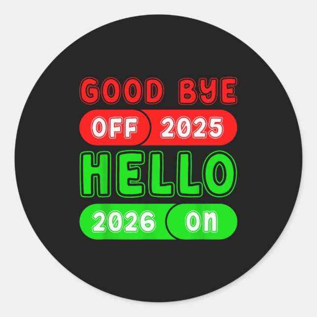 Pegatina Redonda Happy New Year 2026 Goodbye 2025 Hello 2026 Matchi (Anverso)