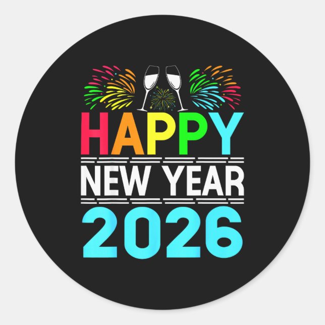 Pegatina Redonda Happy New Year 2026 Nye Party - Funny New Years Ev (Anverso)