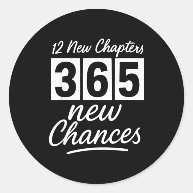 Pegatina Redonda Happy New Years 12 New Chapters 365 New Chances Ne (Anverso)