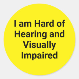 Pegatina Redonda Hard of Hearing and Visually Impaired Yellow