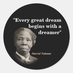 Pegatina Redonda Harriet Tubman Cita Sobre Sueños Y Soñadores
