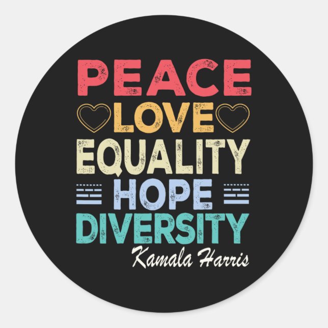 Pegatina Redonda Harris Peace Love Equality Hope Diversity Retro (Anverso)