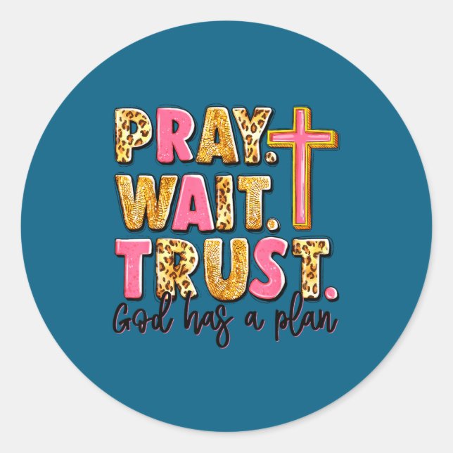 Pegatina Redonda Has Pray Plan Wait God Trust Humor (Anverso)