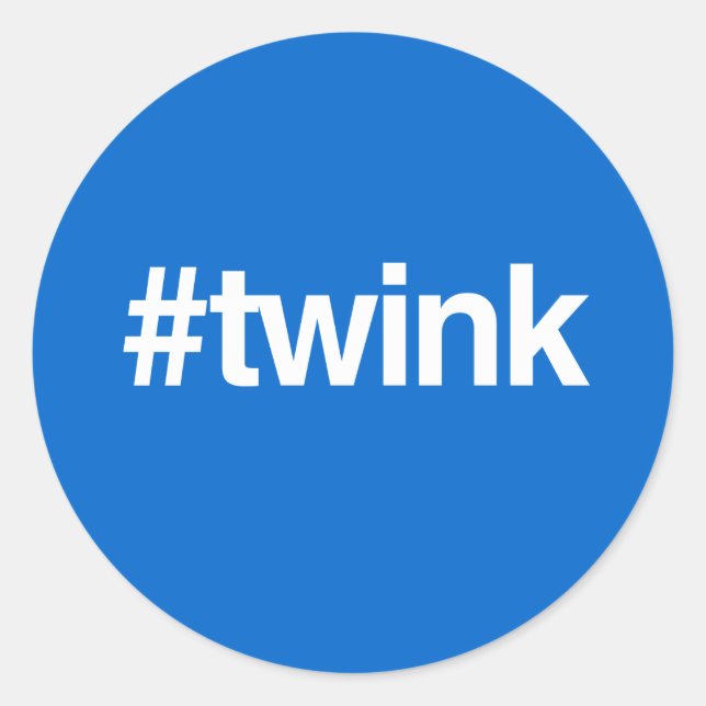 PEGATINA REDONDA HASHTAG TWINK (Anverso)