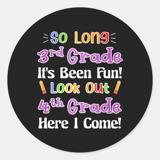 Pegatina Redonda Hasta el tercer grado ha sido divertido mirar el c (Anverso)