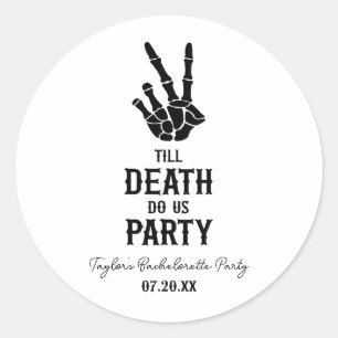 Pegatina Redonda Hasta La Muerte, Fiesta Skeleton Bachelorette