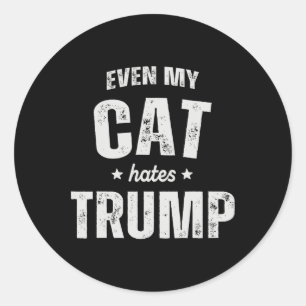 Pegatina Redonda Hasta mi gato odia a Trump contra el presidente Do
