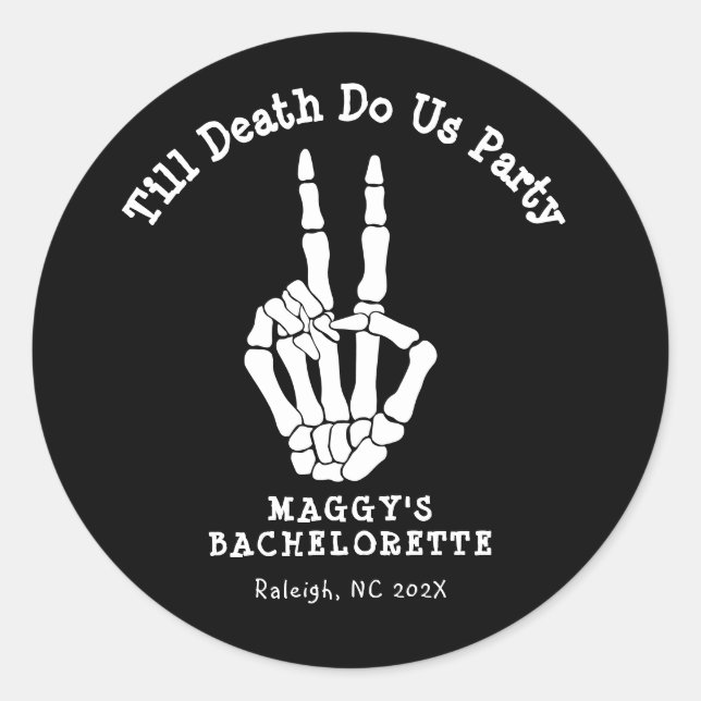 Pegatina Redonda Hasta que la muerte nos haga fiesta Despedida de s (Anverso)