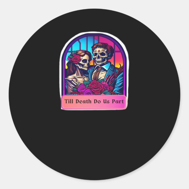 Pegatina Redonda Hasta que la muerte nos separe Clásico (Anverso)