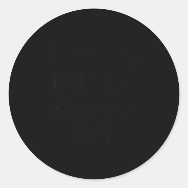 Pegatina Redonda Hate My Chunguus-life Men Women  (Anverso)