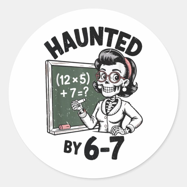 Pegatina Redonda Haunted 67 Skeleton Math Teacher Halloween Costume (Anverso)