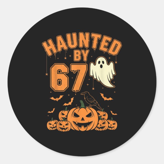 Pegatina Redonda Haunted By 67 – Funny Ghost And Pumpkin Halloween  (Anverso)