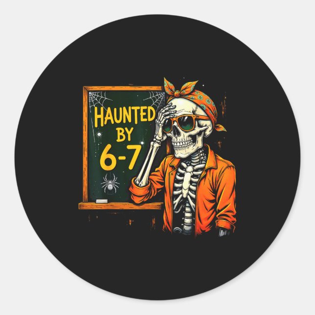 Pegatina Redonda Haunted By 67 Funny Soky Teacher Halloween Six Sev (Anverso)
