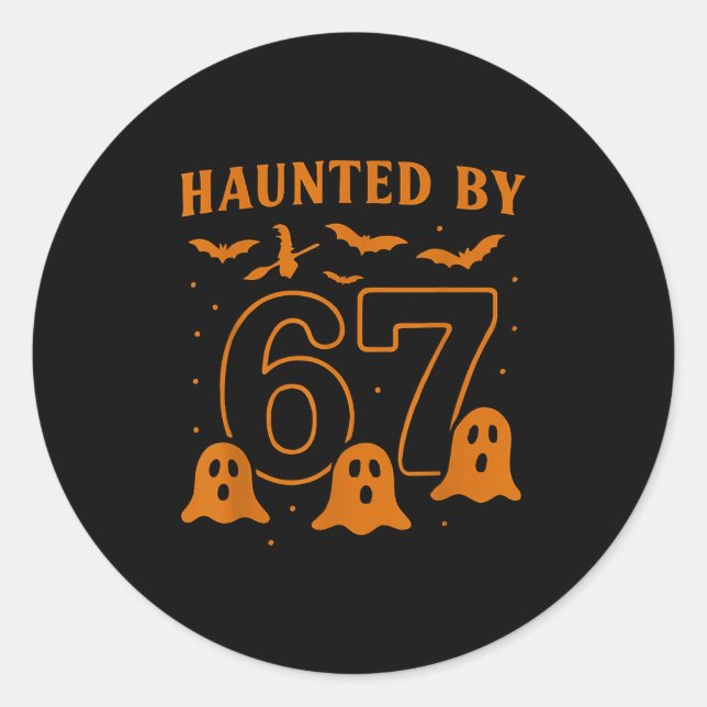 Pegatina Redonda Haunted By 67 Meme Halloween Ghost Graphic  (Anverso)