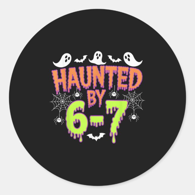 Pegatina Redonda Haunted By 6 7  (Anverso)