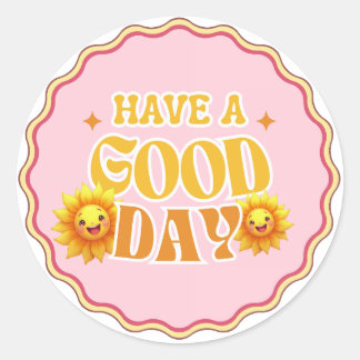 Pegatina Redonda Have a Good Day – Cute Sunshine Flower Sticker
