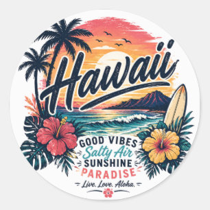Pegatina Redonda Hawái – Buenas Vibraciones, Aire Salado, Paraíso S