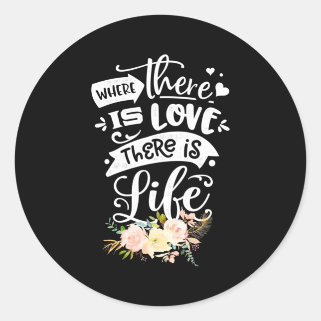 Pegatina Redonda Hay amor hay vida (Anverso)