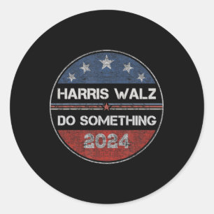 Pegatina Redonda Haz algo que Kamala Harris vote 2024