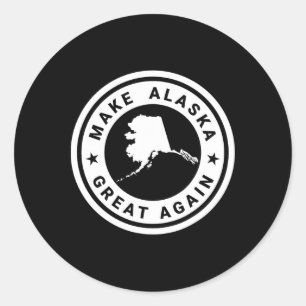 Pegatina Redonda Haz de Alaska algo genial otra vez Divertido Único