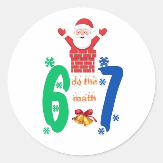 Pegatina Redonda Haz Las Cuentas 67 Meme Navidad (Anverso)