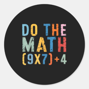 Pegatina Redonda Haz Las Matemáticas 67 Meme Divertido Seis Siete H