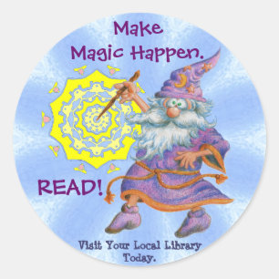 Pegatina Redonda Haz que ocurra la magia. ¡LEA!