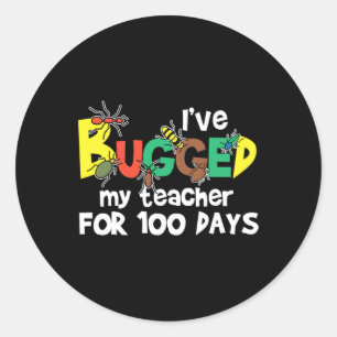 Pegatina Redonda He asaltado a mi profesor durante 100 días de cole