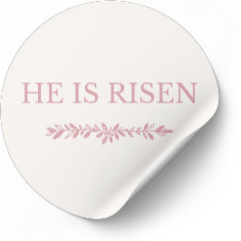 Pegatina Redonda He Is Risen Sticker – Biblical Hope Verse