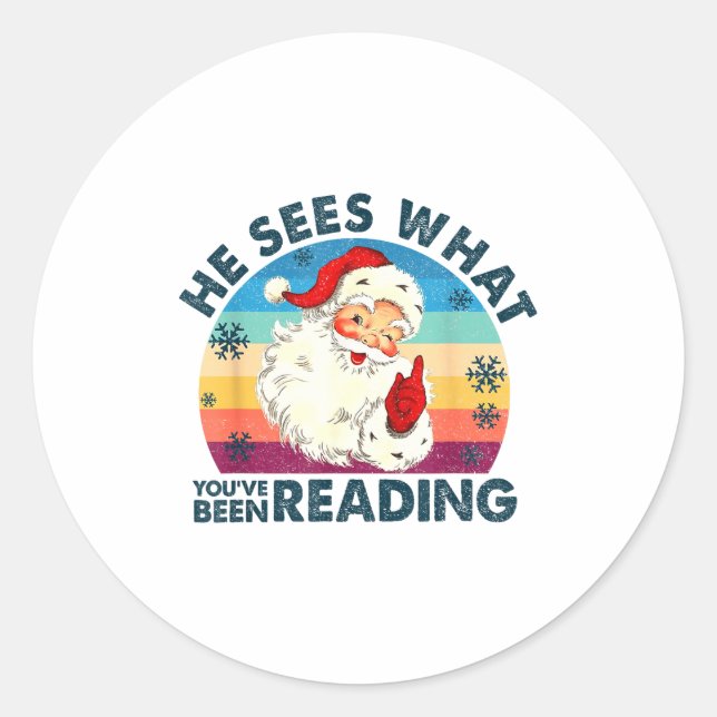 Pegatina Redonda He Sees What You've Been Reading Santa Christmas B (Anverso)