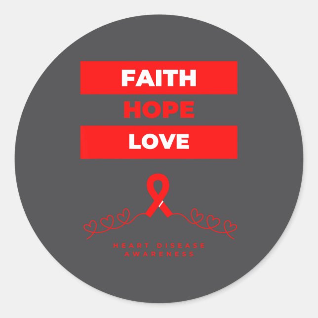 Pegatina Redonda Heart Disease Awareness Faith Hope Love Design  (Anverso)