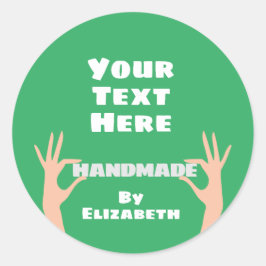 Pegatina Redonda Hecho a mano por usted