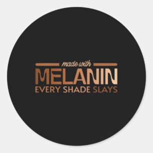 Pegatina Redonda Hecho Con Melanin Cada Sombra Sacude La Reina Negr