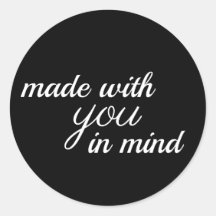 hecho con USTED en mente